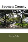 Boone's County By Cash Cole Cover Image