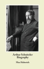 Arthur Schnitzler Biography (Studies in Austrian Literature) Cover Image
