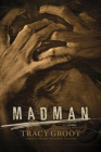 Madman By Tracy Groot Cover Image