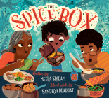 The Spice Box By Meera Sriram, Sandhya Prabhat (Illustrator) Cover Image