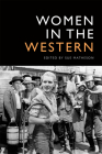 Women in the Western By Sue Matheson (Editor) Cover Image