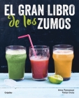 El gran libro de los zumos / Green Smoothies Cover Image