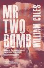 Mr Two Bomb By William Coles Cover Image