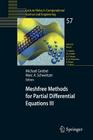 Meshfree Methods for Partial Differential Equations III (Lecture Notes in Computational Science and Engineering #57) By Michael Griebel (Editor), Marc Alexander Schweitzer (Editor) Cover Image