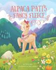 Alpaca Pati's Fancy Fleece By Tracey Kyle, Yoss Sanchez (Illustrator) Cover Image