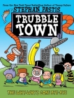 The Why-Why's Gone Bye-Bye (Trubble Town #2) Cover Image