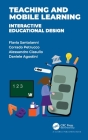Teaching and Mobile Learning: Interactive Educational Design By Flavia Santoianni, Corrado Petrucco, Alessandro Ciasullo Cover Image