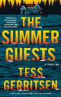 The Summer Guests: A Thriller By Tess Gerritsen Cover Image