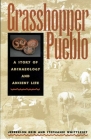 Grasshopper Pueblo: A Story of Archaeology and Ancient Life Cover Image