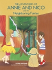 The Adventures of Annie and Nico and the Neighboring Fairies By Leigh Watkins, Shannon Wright (Illustrator) Cover Image