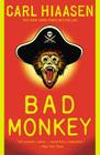 Bad Monkey By Carl Hiaasen Cover Image