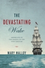 The Devastating Wake By Mary Malloy Cover Image