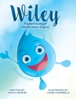 Wiley: The Adventures of a Wacky Water Droplet: Evaporation By Kayla Jeffries, Laura Catrinella (Illustrator) Cover Image