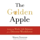 The Golden Apple: Redefining Work-Life Balance for a Diverse Workforce Cover Image