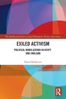 Exiled Activism: Political Mobilization in Egypt and England Cover Image