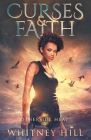 Curses and Faith By Whitney Hill Cover Image
