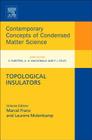 Topological Insulators: Volume 6 (Contemporary Concepts of Condensed Matter Science #6) By Marcel Franz (Volume Editor), Laurens Molenkamp (Volume Editor) Cover Image