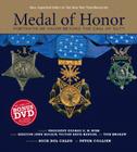 Medal of Honor : Portraits of Valor Beyond the Call of Duty By Peter Collier (Text by), Nick Del Calzo (Photographs by) Cover Image