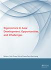 Ergonomics in Asia: Development, Opportunities and Challenges: Proceedings of the 2nd East Asian Ergonomics Federation Symposium (Eaefs 2011), Nationa By Yuh-Chuan Shih (Editor), Sheau-Farn Max Liang (Editor), Yu-Hsing Huang (Editor) Cover Image