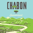 Summerland Lib/E By Michael Chabon (Read by) Cover Image