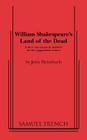 William Shakespeare's Land of the Dead By John Heimbuch Cover Image