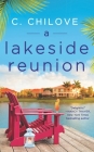 A Lakeside Reunion By C. Chilove Cover Image
