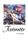 Tintoretto (Painters) By S. L. Bensusan Cover Image