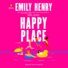 Happy Place By Emily Henry, Julia Whelan (Read by) Cover Image