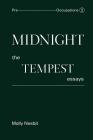 Midnight: The Tempest Essays: Pre-Occupations 2 By Molly Nesbit Cover Image