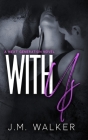 With Us (Next Generation, #2) By J. M. Walker Cover Image