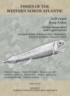 Soft-rayed Bony Fishes: Orders Isospondyli and Giganturoidei: Part 4 (Fishes of the Western North Atlantic) By Henry B. Bigelow, Daniel M. Cohen, Myvanwy M. Dick, Robert H. Gibbs, Marion Grey, James E. Morrow, Jr., Leonard P. Schultz, Vladimir Walters Cover Image