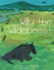 Willy the Wildebeest By Zeke McDermott, Kevin Guerrero (Illustrator) Cover Image