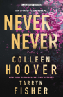 Never Never By Colleen Hoover, Tarryn Fisher Cover Image