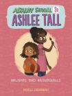 Brushes and Basketballs (Ashley Small and Ashlee Tall) By Michele Jakubowski, Hédi Fekete (Illustrator) Cover Image