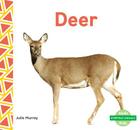 Deer (Everyday Animals) By Julie Murray Cover Image