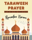 Taraweeh Prayer: Why and How to Pray Tarawih in Islam (Ramadan Kareem) Cover Image
