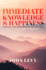 Immediate Knowledge and Happiness: The Vedantic Doctrine of Non-Duality Cover Image