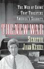 The New War: The Web of Crime That Threatens America's Security By John Kerry Cover Image