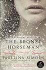 The Bronze Horseman By Paullina Simons Cover Image