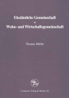 Eheähnliche Gemeinschaft ? Wohn- Und Wirtschaftsgemeinschaft (Reihe Rechtswissenschaft) By Thomas Müller Cover Image