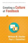 Creating a Culture of Feedback: (Empower Students to Own Their Learning) (Solutions) Cover Image