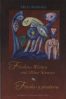 Frivolous Women and Other Sinners / Frívolas y pecadoras By Alicia Borinsky, Cola Franzen (Translated by) Cover Image