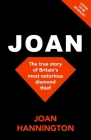 Joan: The true story of Britain’s most notorious diamond thief Cover Image