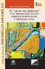 El Abuso del Derecho Y Su Proyección En Los Ámbitos Substancial Y Procesal Civil Cover Image
