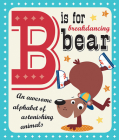 B Is For Breakdancing Bear Cover Image