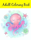 Adult Coloring Book: The Really Best Relaxing Colouring Book For Children By J. K. Mimo Cover Image