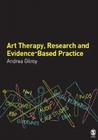 Art Therapy, Research and Evidence-Based Practice Cover Image