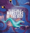The Great Book of Monsters of the Deep: Volume 4 By Anna Láng (Illustrator), Giuseppe Danna Cover Image