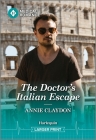 The Doctor's Italian Escape By Annie Claydon Cover Image