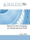 Report to the Congress on Medicaid and CHIP: June 2013 Cover Image
